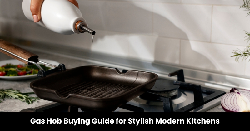 Gas Hob Buying Guide for Stylish Modern Kitchens